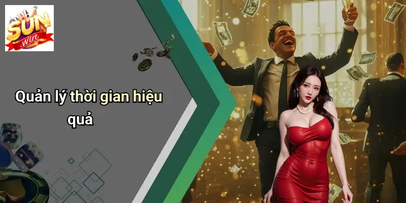 Quản lý thời gian hiệu quả